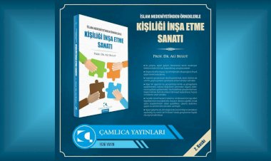 İslam Medeniyetinden Örneklerle Kişiliği İnşa Etme Sanatı