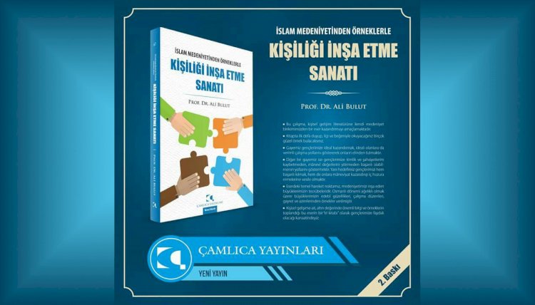 İslam Medeniyetinden Örneklerle Kişiliği İnşa Etme Sanatı