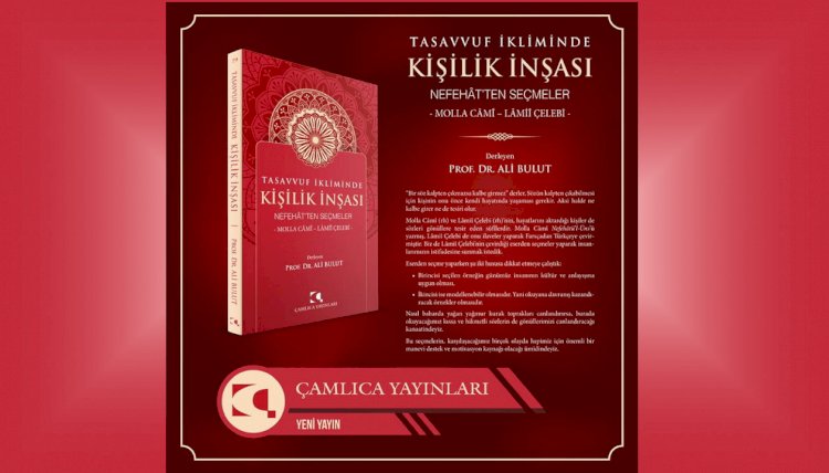 Tasavvuf İkliminde Kişilik İnşası Nefehât'ten Seçmeler