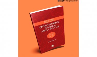 Çeviri Teknikleri ve Başlıca Arapça Kalıplar Arapça-Türkçe Türkçe-Arapça