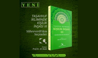 Tasavvuf İkliminde Kişilik İnşası II Sühreverdi'den Seçmeler