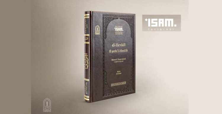 el‑Hevâdî fî şerhi’l-Mesâlik (Ali Bulut tahkikiyle)